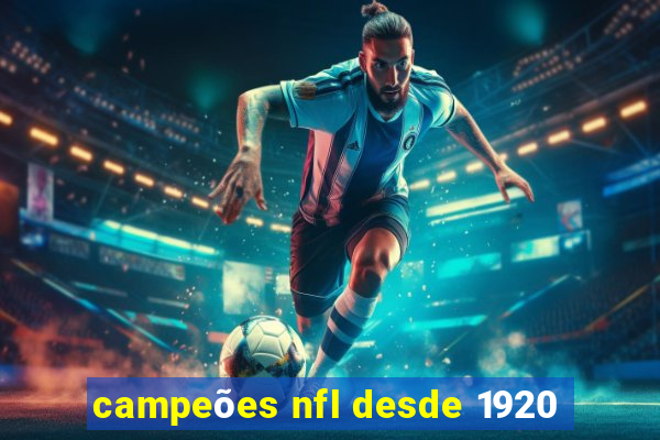 campeões nfl desde 1920